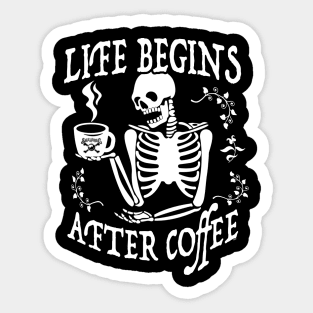 Life Begins After Coffee Sticker